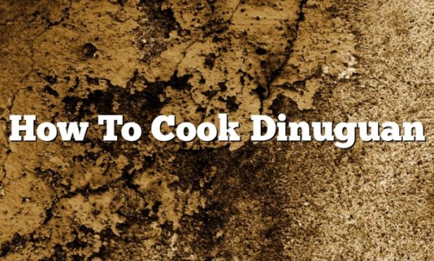 How to Cook Dinuguan Goldilocks Style A Delicious Filipino Recipe